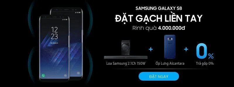 Đặt gạch Samsung Galaxy S8 - Nhận quà 4 triệu Đặt gạch Samsung Galaxy S8 - Nhận quà 4 triệu