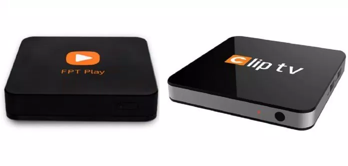 FPT Play Box và Clip TV Box