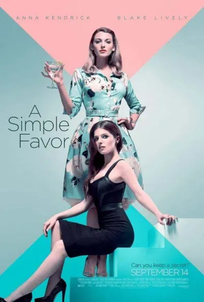 A Simple Favor là bộ phim hot nhất tại rạp trong thời gian gần đây. (Nguồn: Internet) A Simple Favor là bộ phim hot nhất tại rạp trong thời gian gần đây. (Nguồn: Internet)