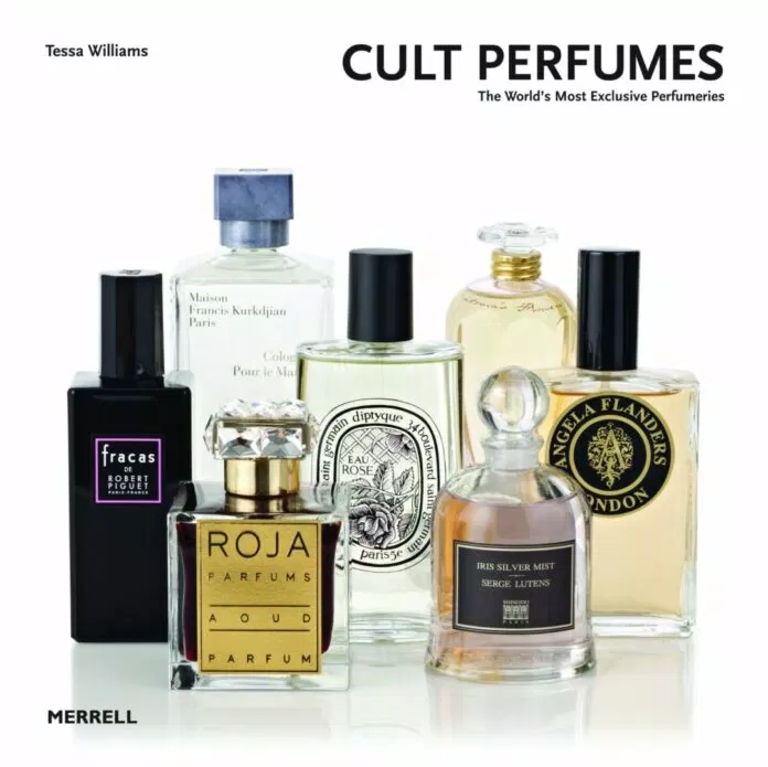 Cult Perfumes: The World’s Most Exclusive Perfumeries của Tessa Williams