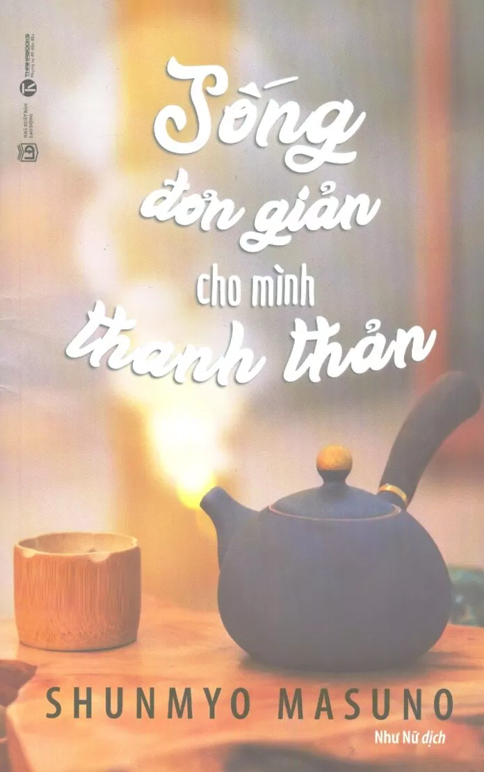Sống Đơn Giản Cho Mình Thanh Thản sống đơn giản 1