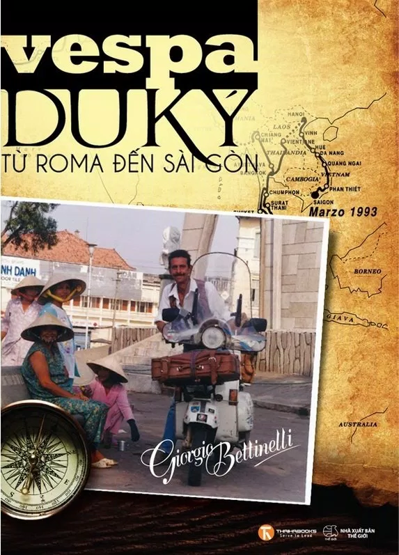 Vespa Du Ký: Từ Roma Đến Sài Gòn vespa du ký