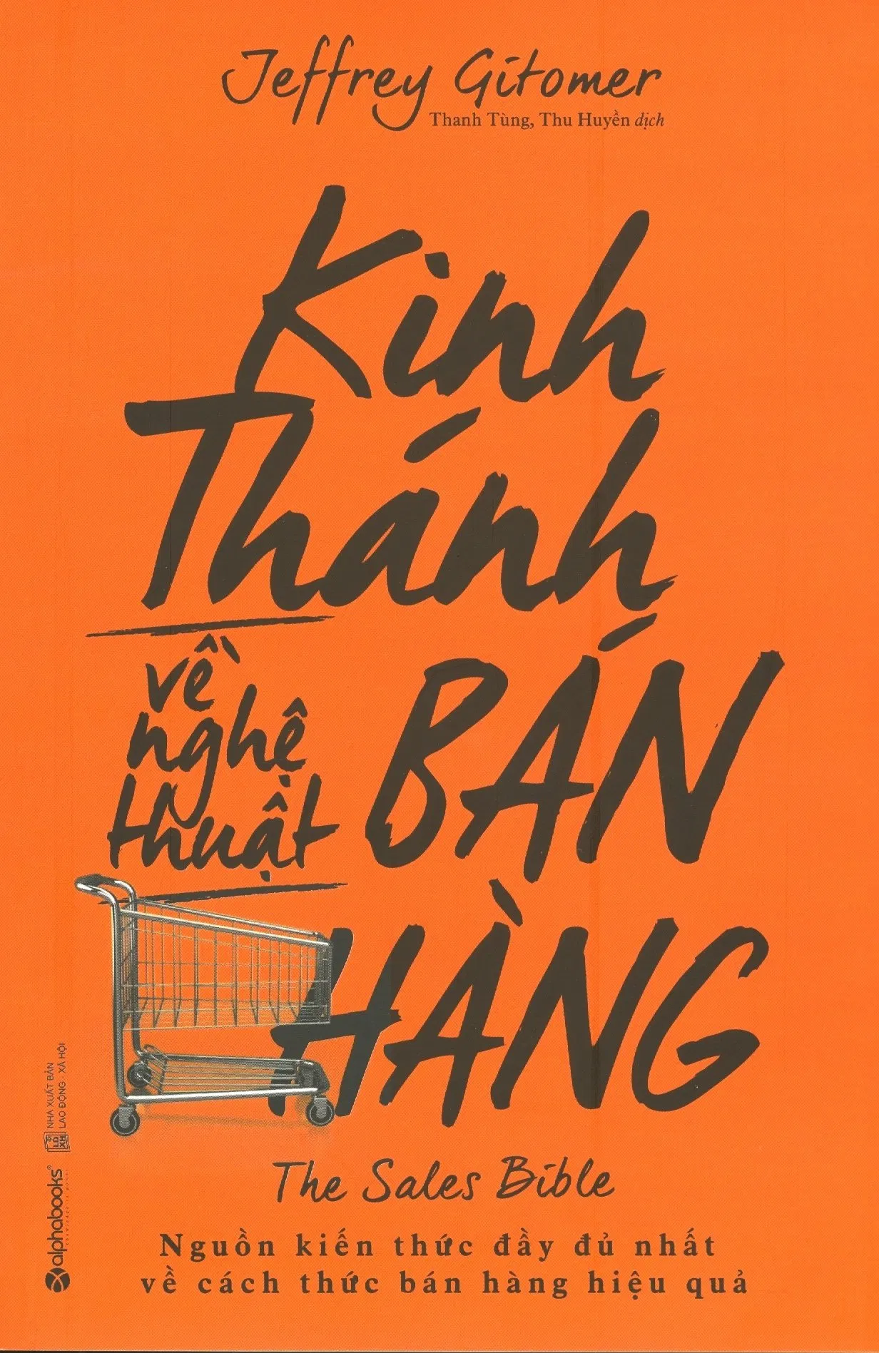 Kinh Thánh Về Nghệ Thuật Bán Hàng sách kinh doanh