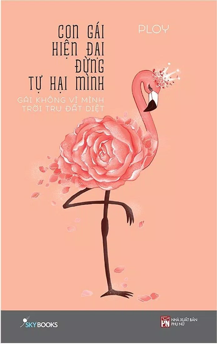 Con Gái Hiện Đại Đừng Tự Hại Mình con gái hiện đại đừng tự hại mình