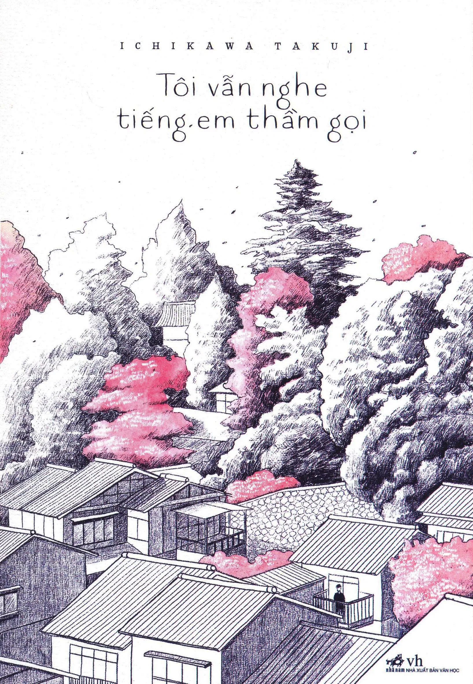 Bìa trước cuốn sách Tôi Vẫn Nghe Tiếng Em Thầm Gọi sách hay