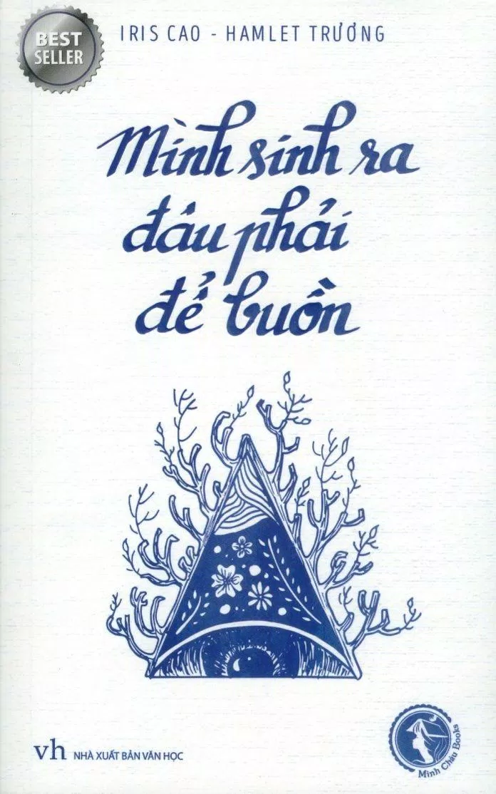 Mình Sinh Ra Đâu Phải Để Buồn mình sinh ra đâu phải để buồn