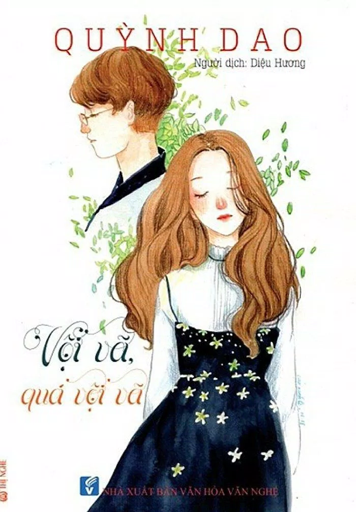 Tiểu thuyết lãng mạn Vội Vã, Quá Vội Vã Tiểu thuyết lãng mạn Vội Vã, Quá Vội Vã