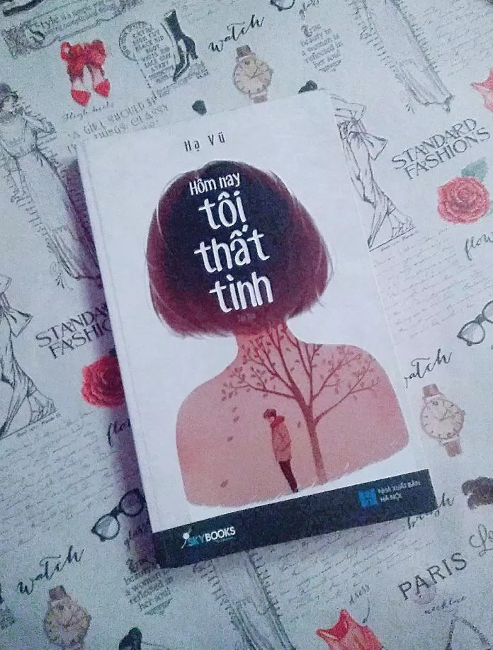Cuốn sách Hôm Nay Tôi Thất Tình Cuốn sách Hôm Nay Tôi Thất Tình