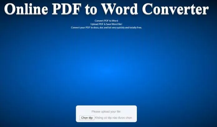 Tiếp theo, bạn click vào "Chọn tệp" để tải file PDF cần chuyển đổi lên. Ảnh:  TinhVe