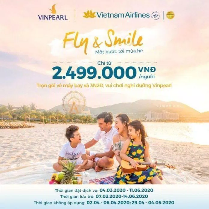 Chương trình kích cầu "Fly & Smile – Một bước tới mùa hè" với nhiều ưu đãi của Vinpearl và Vietnam Airline (Nguồn: Internet)
