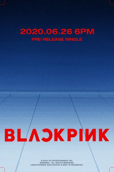 Teaser poster của Blackpink được YG đăng tải (ảnh : internet) Teaser poster của Blackpink được YG đăng tải (ảnh : internet)