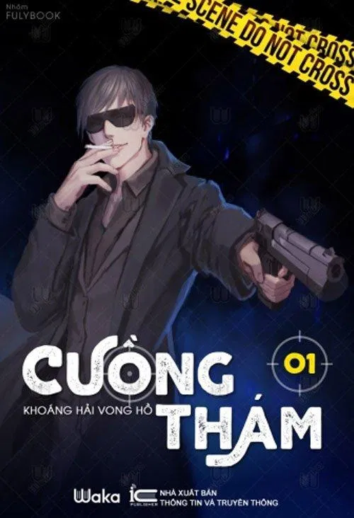 Tiểu thuyết trinh thám Cuồng Thám. (Ảnh: Waka)