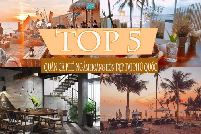 Top 5 quán cà phê đẹp tại phú quốc