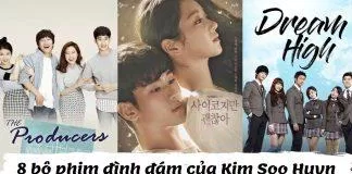 8 bộ phim đình đám của Kim Soo Huyn (Nguồn: BlogAnChoi)