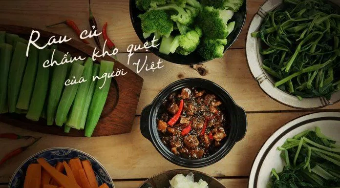 Kho quẹt chấm rau củ là món ăn cung cấp đầy đủ dinh dưỡng (Nguồn: Internet)
