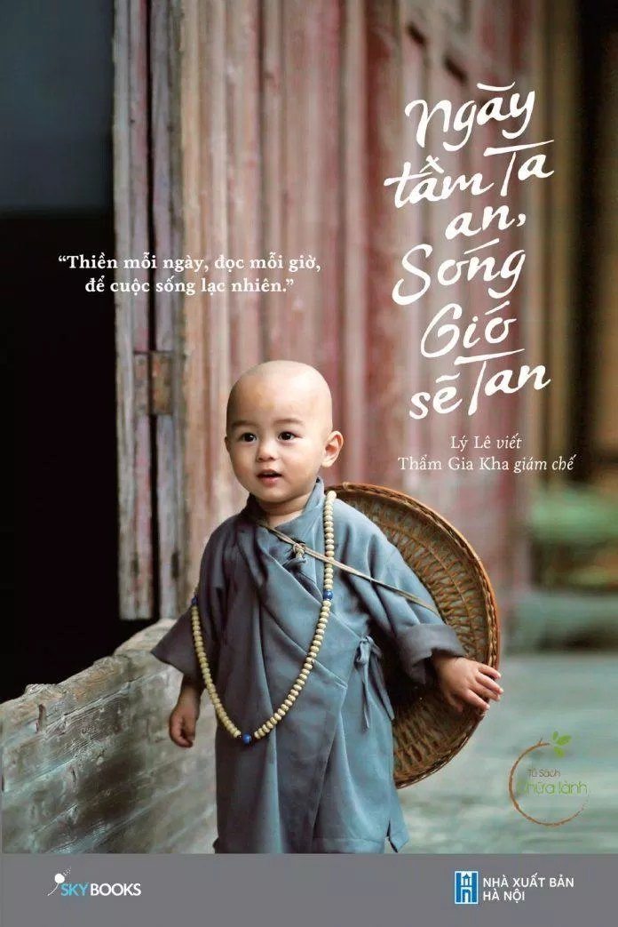 Bìa cuốn sách Ngày Tâm Ta An, Sóng Gió Sẽ Tan. (Ảnh: Internet)