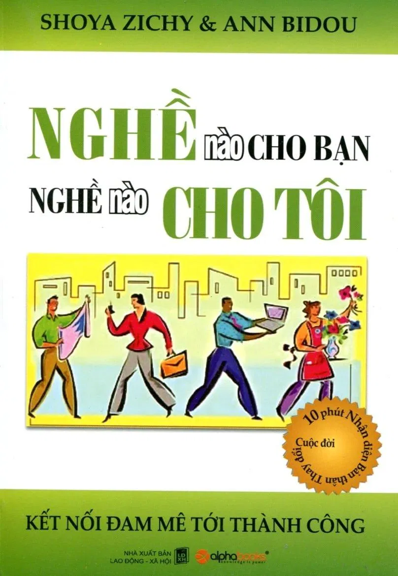 Quyển sách Nghề Nào Cho Bạn Nghề Nào Cho Tôi (Nguồn ảnh: internet) Quyển sách Nghề Nào Cho Bạn Nghề Nào Cho Tôi (Nguồn ảnh: internet)