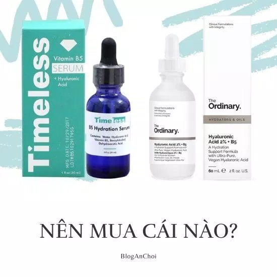 Nên mua serum B5 của Timeless hay The Ordinary? là câu được hỏi nhiều nhất khi các nàng muốn mua serum vitamin B5. (Nguồn: BlogAnChoi)