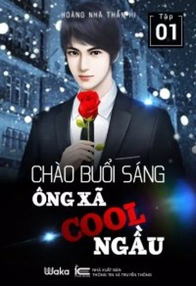 Bìa truyện Chào Buổi Sáng: Ông Xã Cool Ngầu. (Nguồn: Waka)