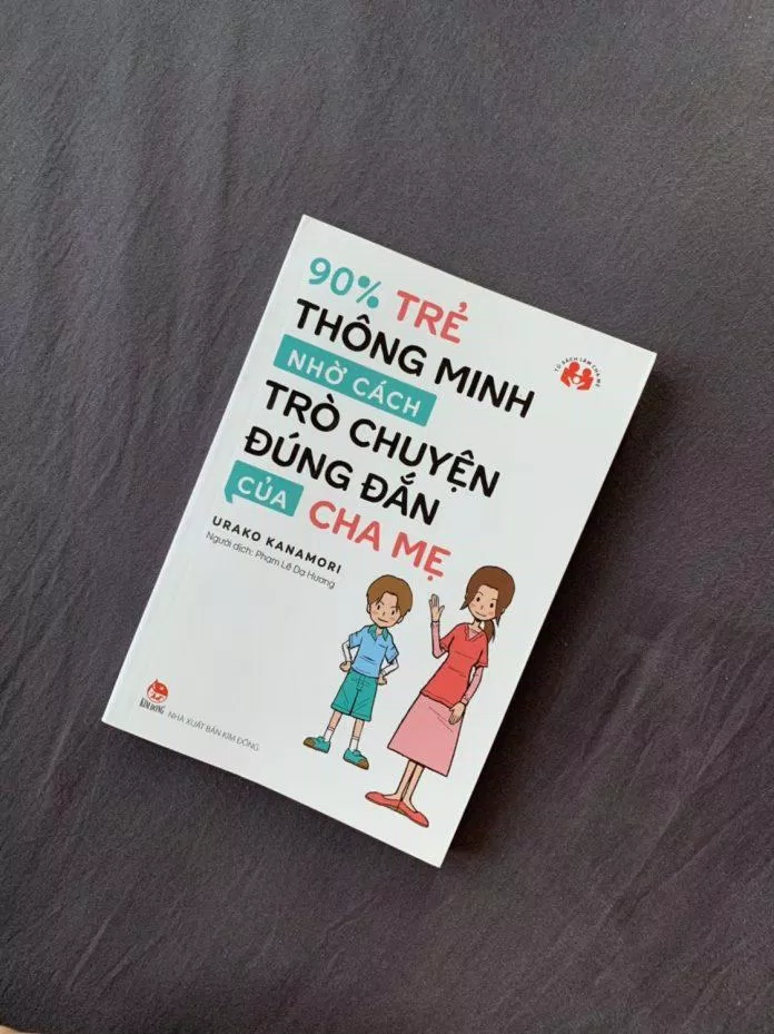 Quyển sách 90% Trẻ Thông Minh Nhờ Cách Trò Chuyện Đúng Đắn Của Cha Mẹ (nguồn: internet) Quyển sách 90% Trẻ Thông Minh Nhờ Cách Trò Chuyện Đúng Đắn Của Cha Mẹ (nguồn: internet)