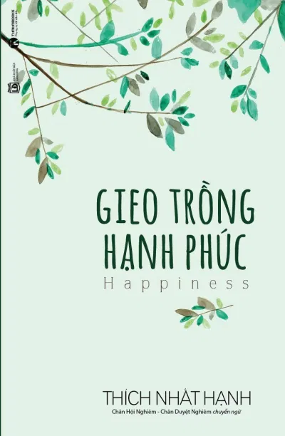 Bìa sách Gieo Trồng Hạnh Phúc. (Ảnh: Internet)