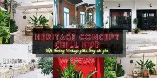 Heritage Concept Chill Hub. (Ảnh: internet)