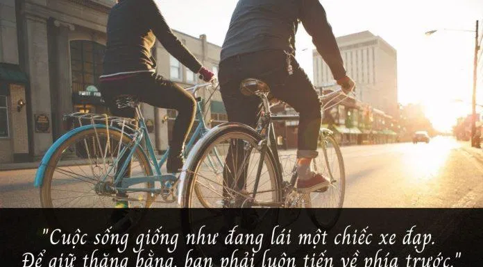 Cuộc sống giống như lái một chiếc xe đạp... (Ảnh: internet)