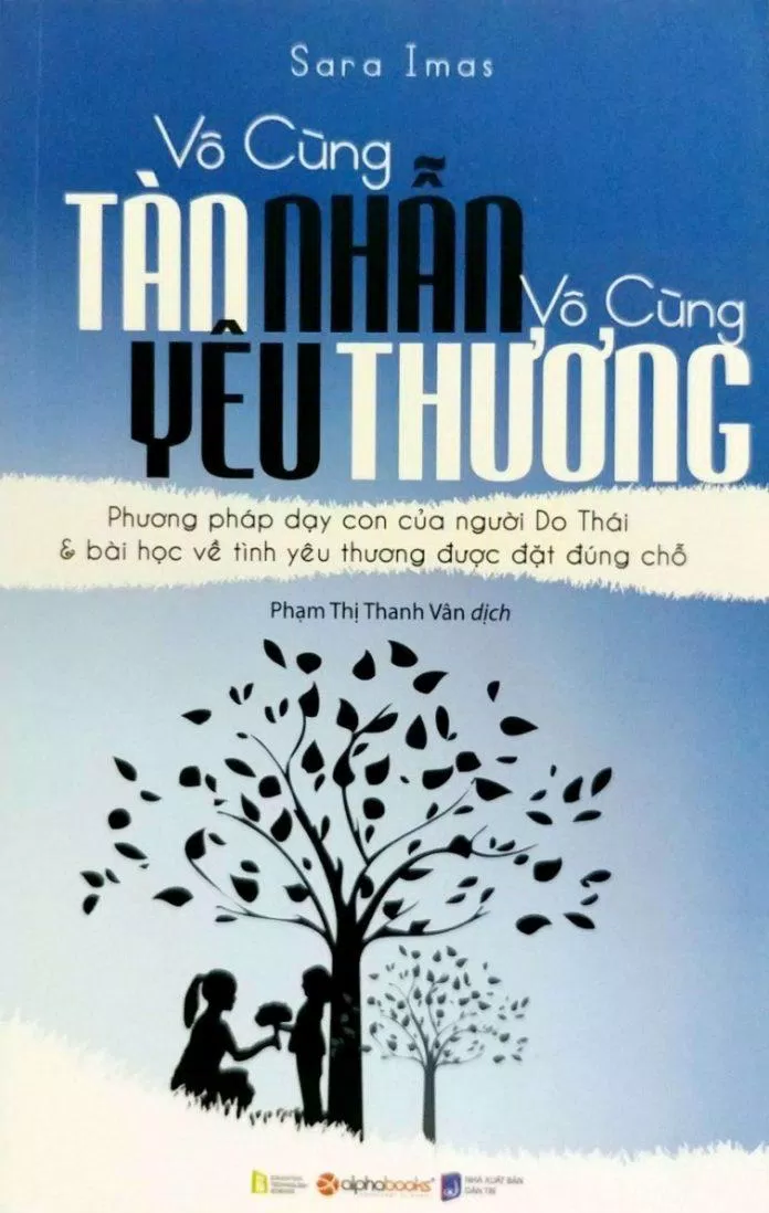 Quyển sách Vô Cùng Tàn Nhẫn Vô Cùng Yêu Thương (nguồn: internet) Quyển sách Vô Cùng Tàn Nhẫn Vô Cùng Yêu Thương (nguồn: internet)