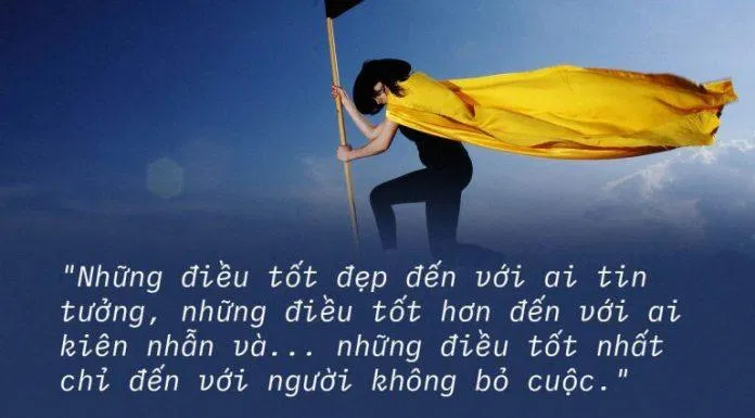 Châm ngôn cuộc sống về thành công, truyền động lực cố gắng. (Ảnh: Internet)