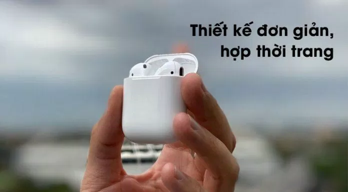 Thiết kế của AirPods 2