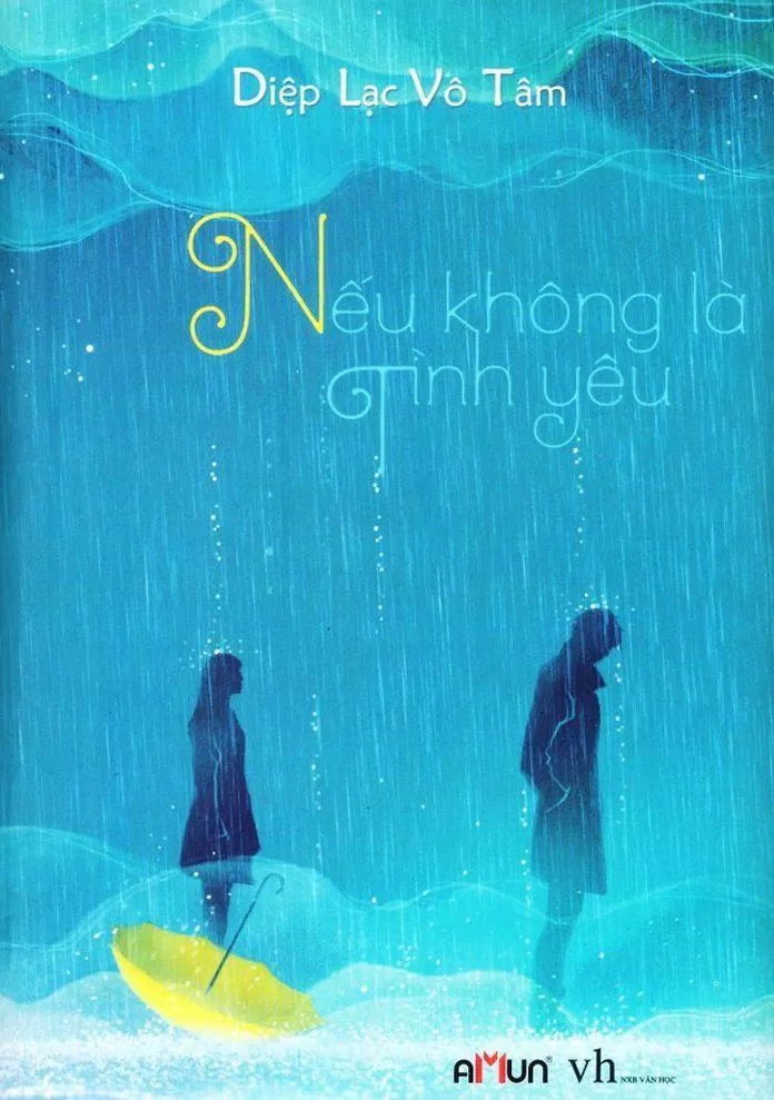 Bìa tiểu thuyết ngôn tình Nếu Không Là Tình Yêu. (Ảnh: internet)