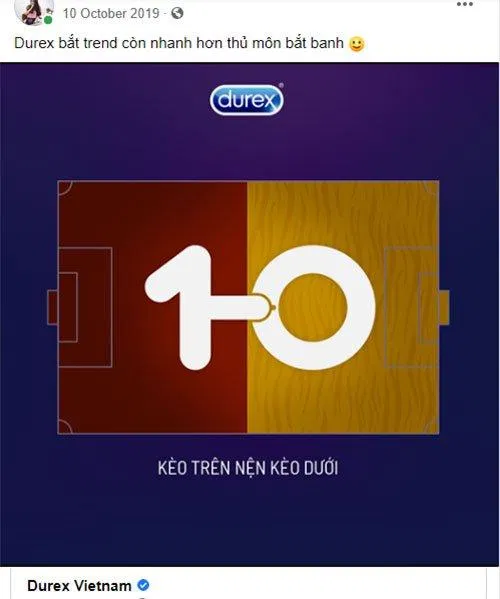 Durex bắt trend nhanh hơn thủ môn bắt bóng là có thật. (Ảnh: Internet)