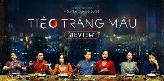 Review Tiệc Trăng Máu