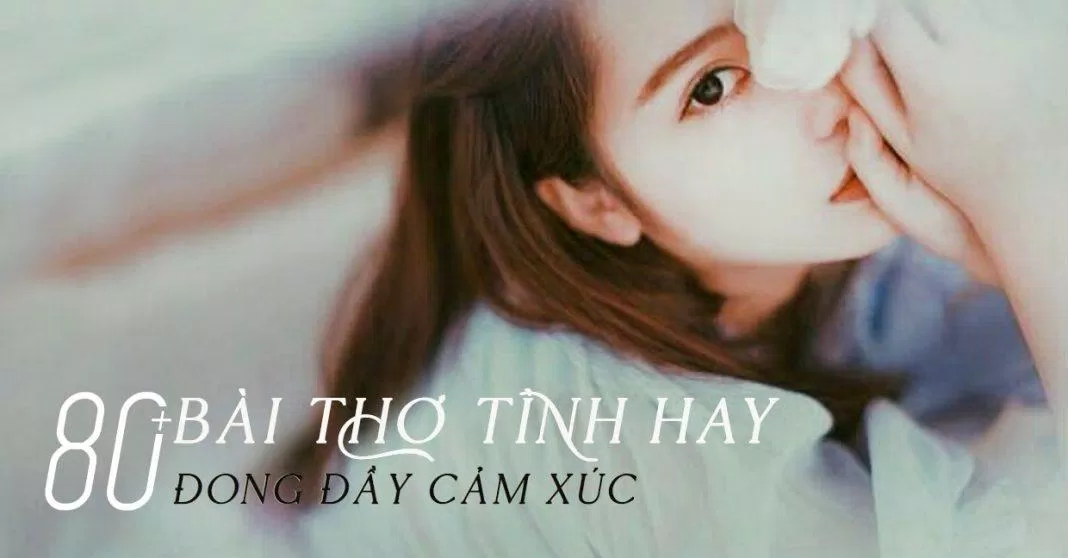 Thơ tình hay nhất 2020