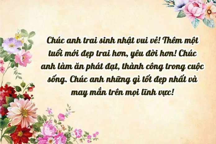 Lời chúc mừng sinh nhật anh trai