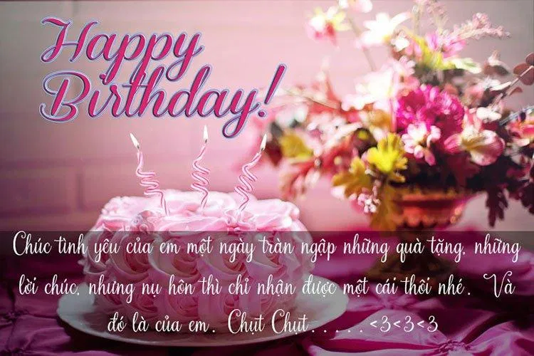 Lời chúc sinh nhật hay cho người thương. (Nguồn: internet) Lời chúc sinh nhật hay cho người thương. (Nguồn: internet)