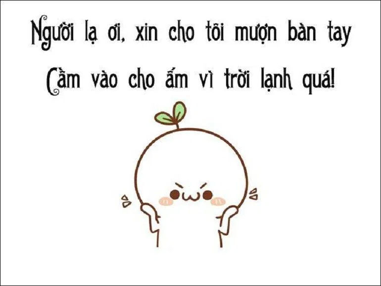 Chắc bạn cũng từng đọc được những câu thả thính như này rồi chứ nhỉ! (Ảnh: Internet). Chắc bạn cũng từng đọc được những câu thả thính như này rồi chứ nhỉ! (Ảnh: Internet).