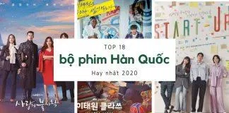 TOP 18 bộ phim Hàn Quốc hay nhất 2020. (Nguồn: BlogAnChoi)