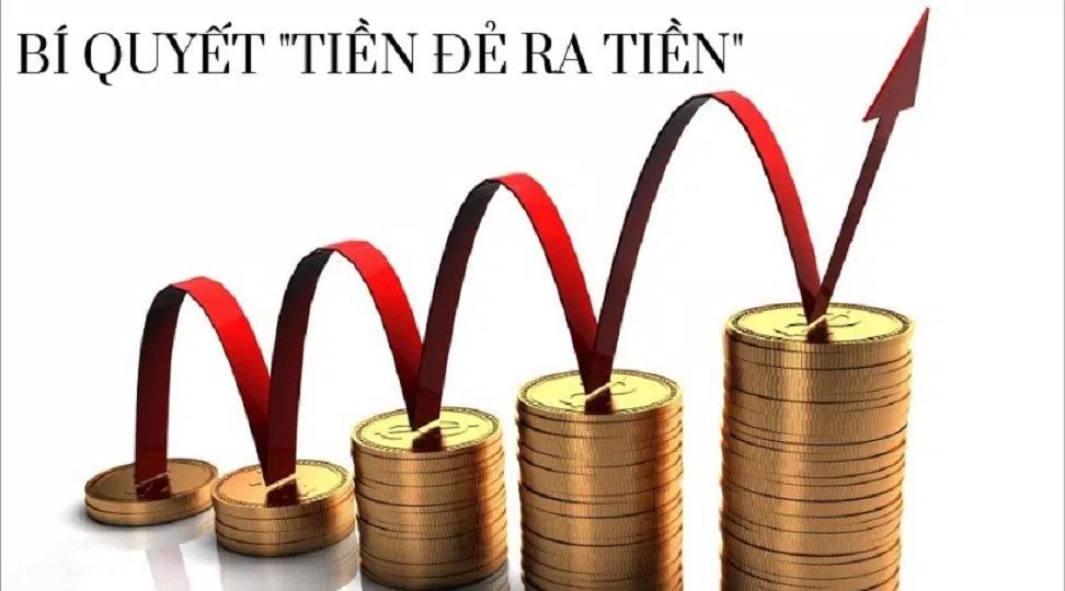 Những khoản đầu tư để tiền tự tăng thêm giúp bạn kiếm tiền ngay cả khi không làm việc (Ảnh: Internet). Những khoản đầu tư để tiền tự tăng thêm giúp bạn kiếm tiền ngay cả khi không làm việc (Ảnh: Internet).