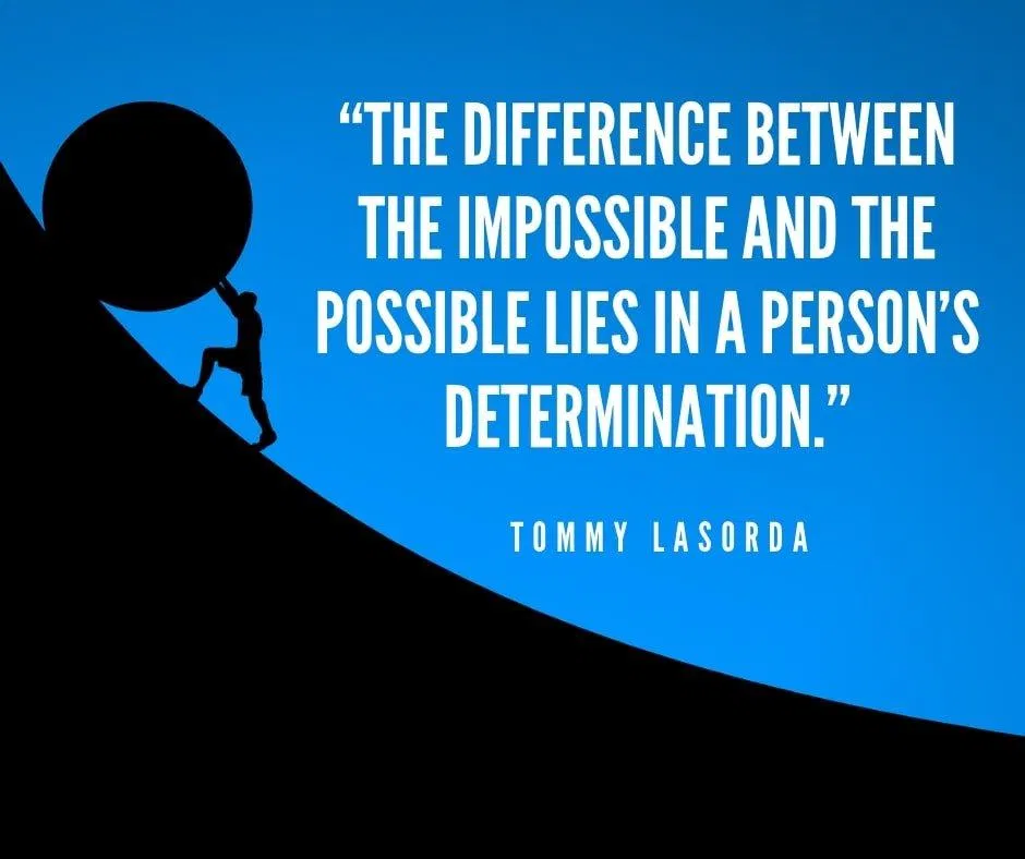 Sự khác biệt giữa khả thi và bất khả thi nằm ở quyết tâm của con người. Sự khác biệt giữa khả thi và bất khả thi nằm ở quyết tâm của con người. (Ảnh: Internet)