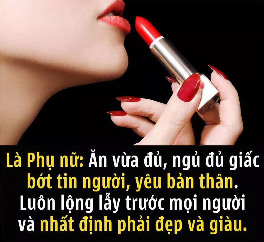 Phụ nữ hãy nhớ phải Đẹp và Giàu. (Ảnh: Internet)