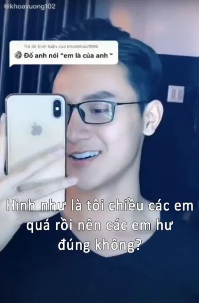 Hình như tôi chiều em quá rồi đúng không? (Nguồn: Internet)