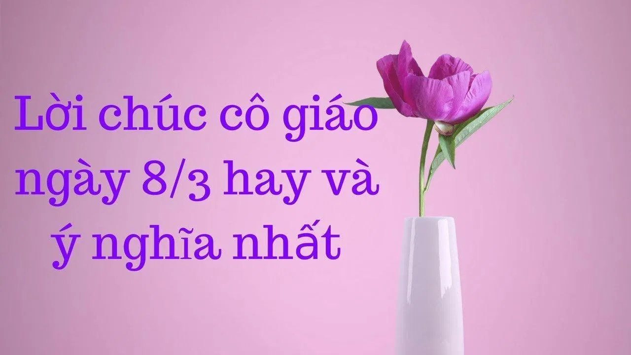 Lời chúc dành cho cô giáo (Nguồn: Internet)