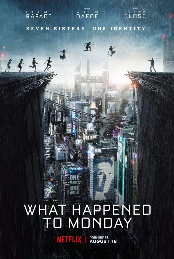 Poster phim What Happened to Monday - Chuyện Gì Xảy Ra Với Thứ Hai (Ảnh: Internet)
