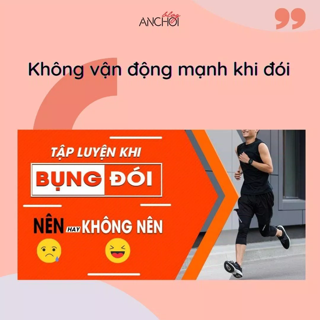 Đừng tập thể dục hay vận động mạnh khi bụng đang đói bạn nhé (Ảnh: Internet).