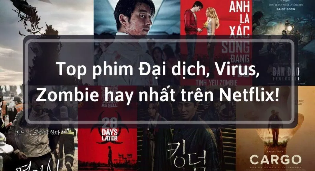 Phim Đại dịch, Virus, Zombie