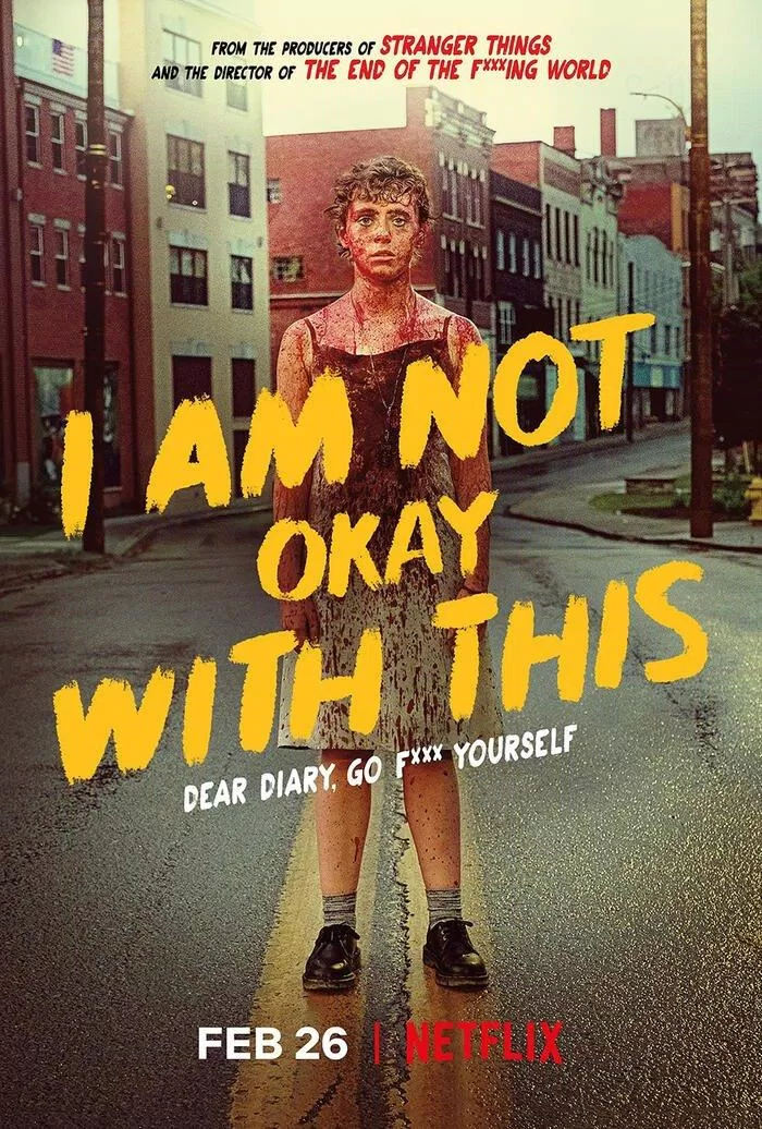 Poster phim I Am Not Okay With This. (Ảnh: Internet)