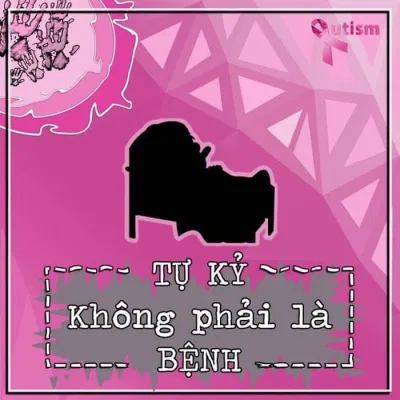 Tự kỷ không phải là bệnh (Ảnh: Internet). Tự kỷ không phải là bệnh (Ảnh: Internet).