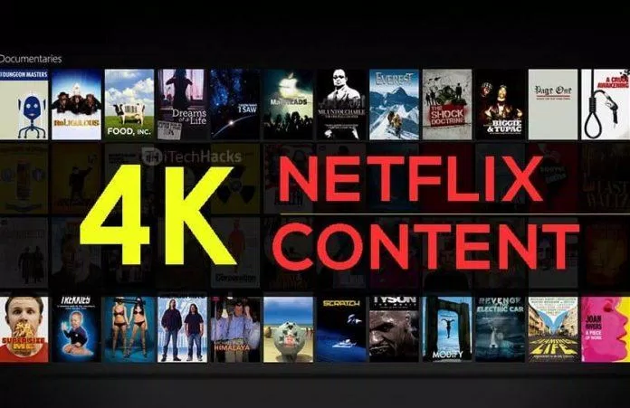 Netflix có rất nhiều chương trình ở định dạng 4K (Ảnh: Internet).