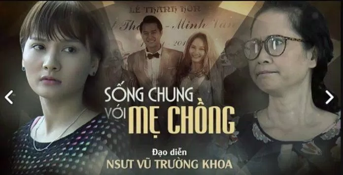 Poster phim truyền hình Việt Nam Sống Chung Với Mẹ Chồng (Nguồn: Internet)